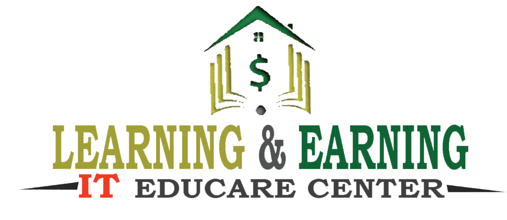 Learning & Earning IT Educare Center